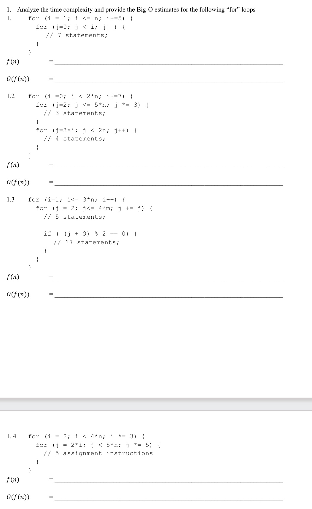  Analyze the time complexity and provide the Big-O estimates for the