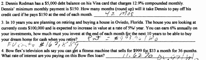 I need help with these question by using financial calculator HP lOBII.