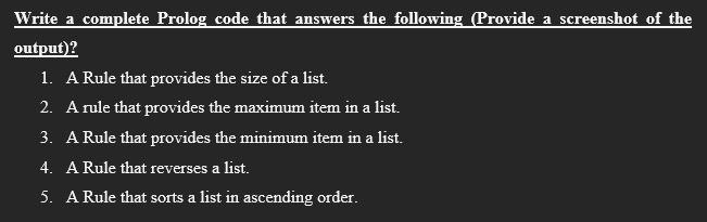 I need to solve the following question using Prolog Write a complete