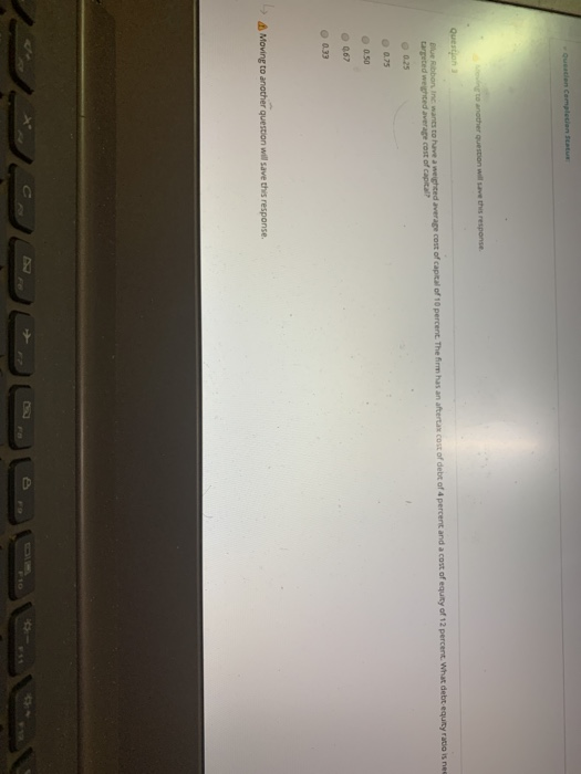  Question completion to another question will save this response Question Blue