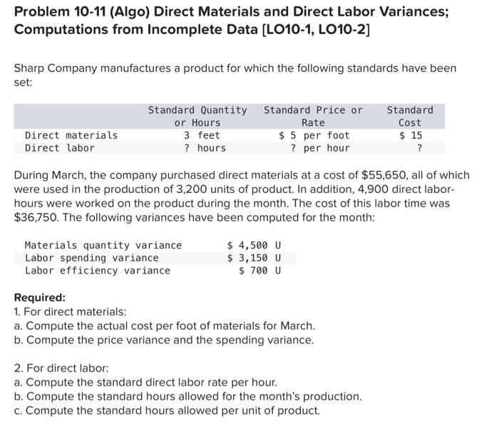  Problem 10-11 (Algo) Direct Materials and Direct Labor Variances; Computations from