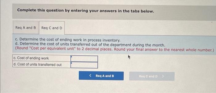 for a recent month. Using the FIFO method: a. Determine the equivalent
