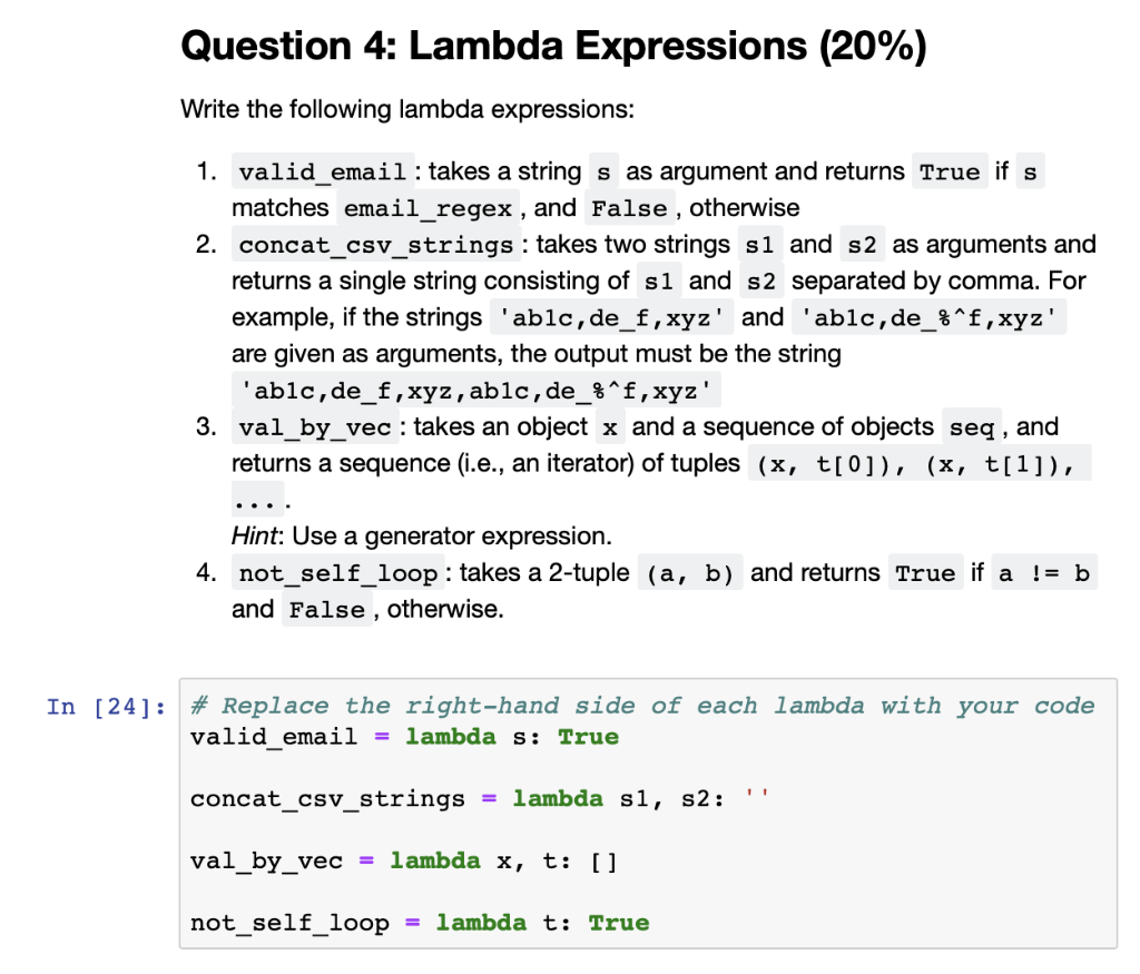 Question 4: Lambda Expressions (20%) Write the following lambda expressions: 1.
