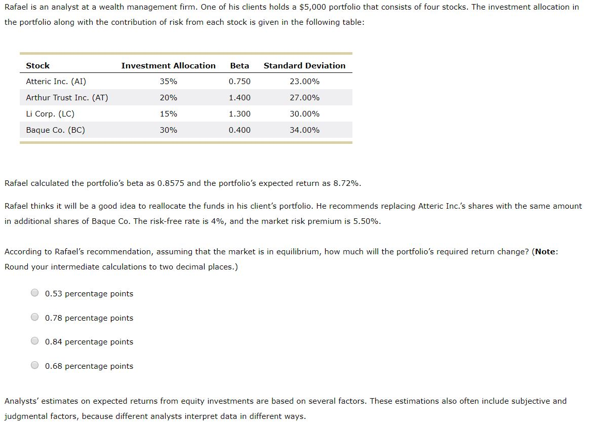Options for drop downs are (Increase / Decrease) Rafael is an analyst