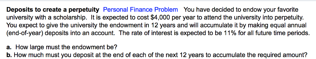  please do both a and b Deposits to create a perpetuity