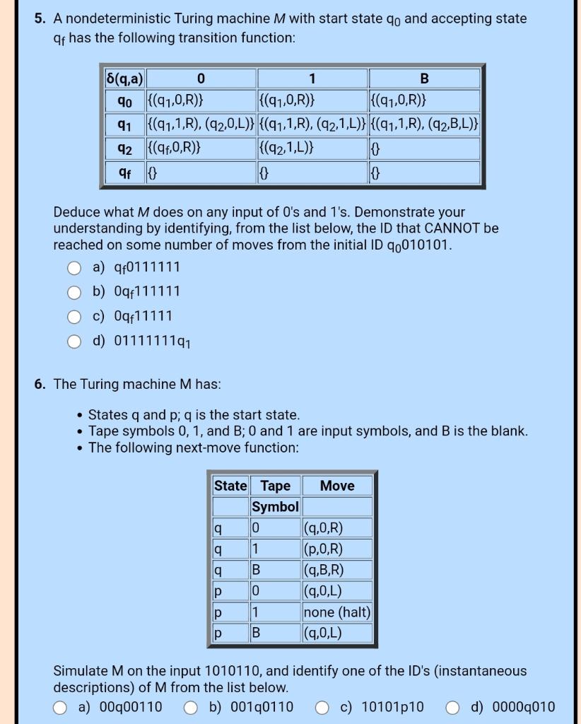 5. A nondeterministic Turing machine M with start state q0 and