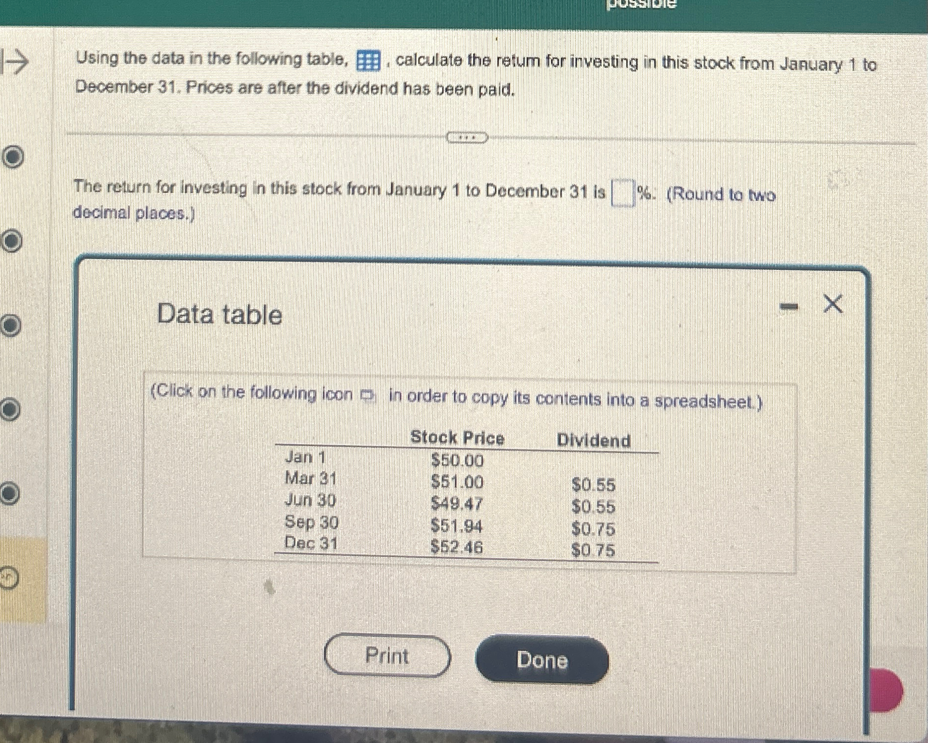  Using the data in the following table, , calculate the retum