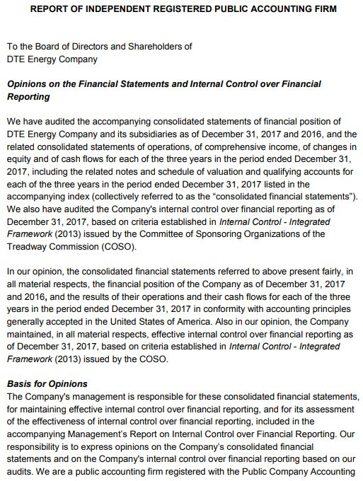 DTE use a combined auditors report/internal control report. Read this report: Answer