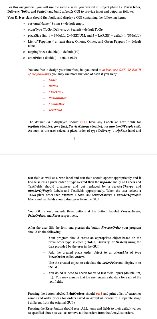  For this assignment, you will use the same classes you created
