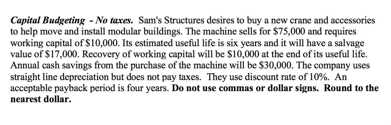 (Please type answer.) Question: What is the payback in years (use