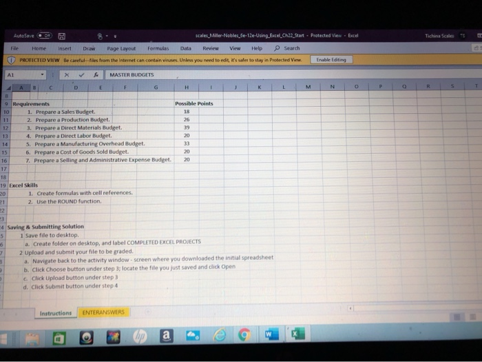  Tichina Scales S E AutoSave A 8 - = scales_Miller-Nobles_6e-12e-Using Excel_Ch22_Start