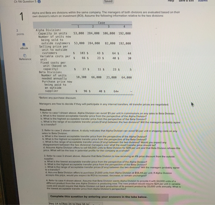  Ch 11A Question 5 Saved Subm Alpha and Beta are divisions