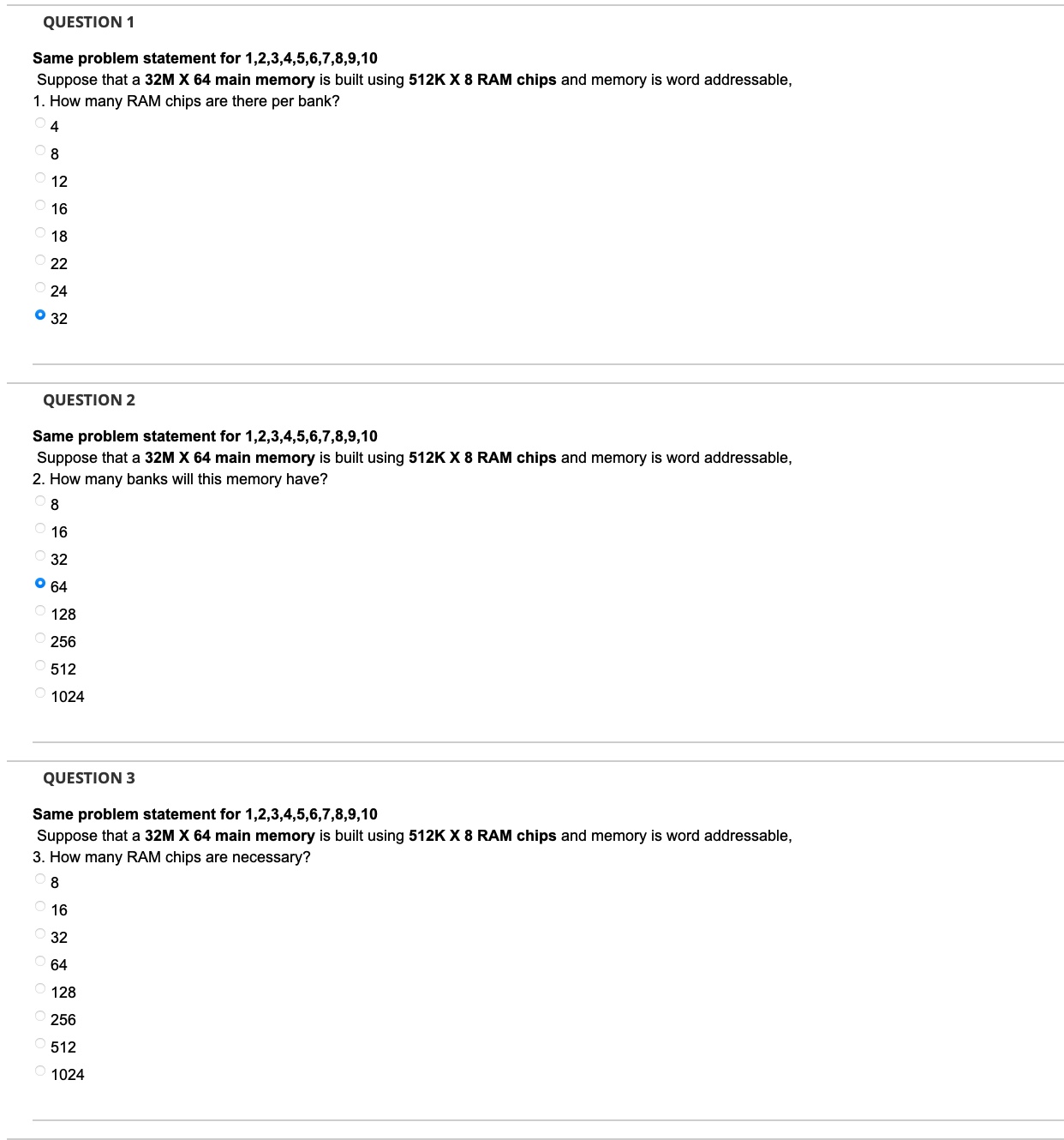  QUESTION 1 Same problem statement for 1,2,3,4,5,6,7,8,9,10 Suppose that a 32M