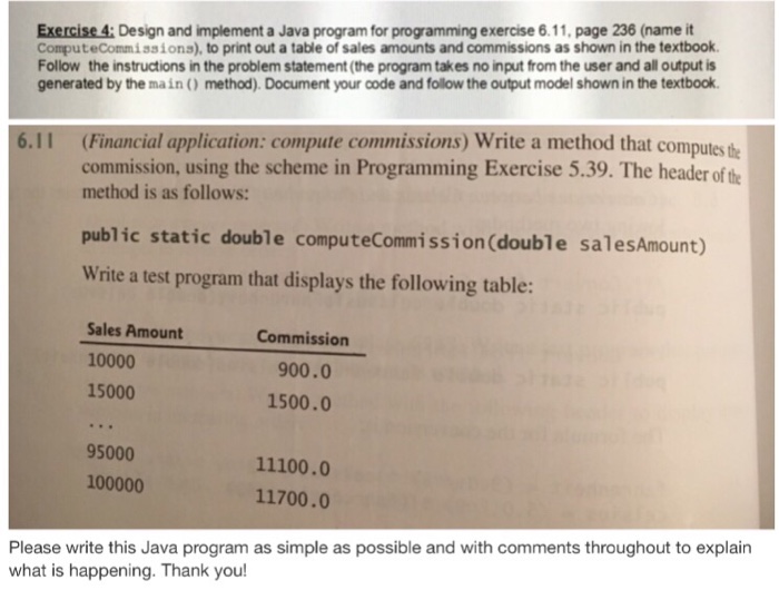  Exercise 4:Design and implement a Java program for programming exercise 6.11,