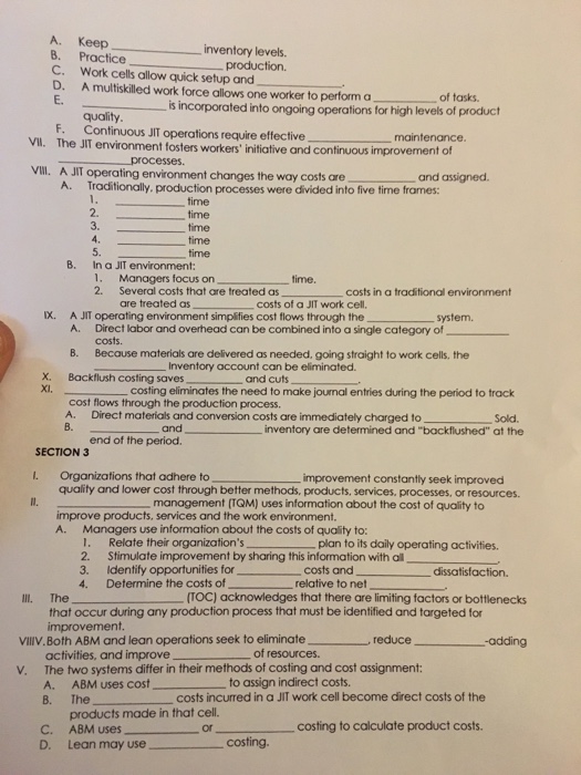 Keep ____________ inventory levels. Practice _____ production. Work cells allow quick