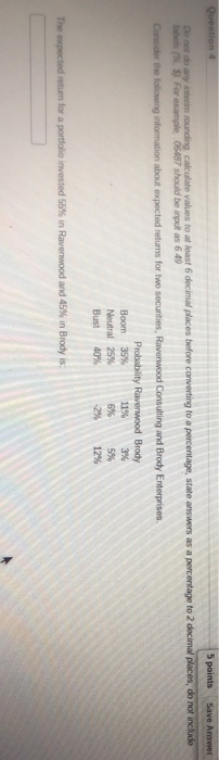  Question 4 5 points Save Answer Do not do any interim