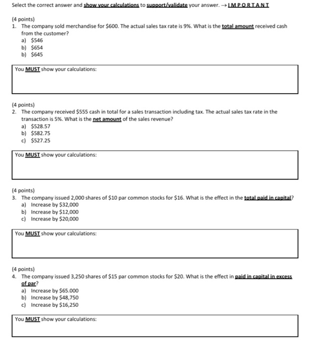  Select the correct answer and show your calculations to support/validate your