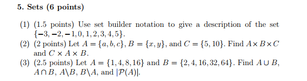  5. Sets (6 points) (1) (1.5 points) Use set builder notation