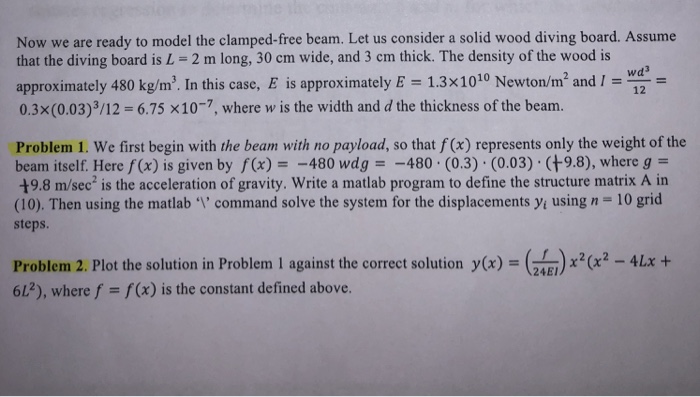  Please use MATLAB ! Now we are ready to model the