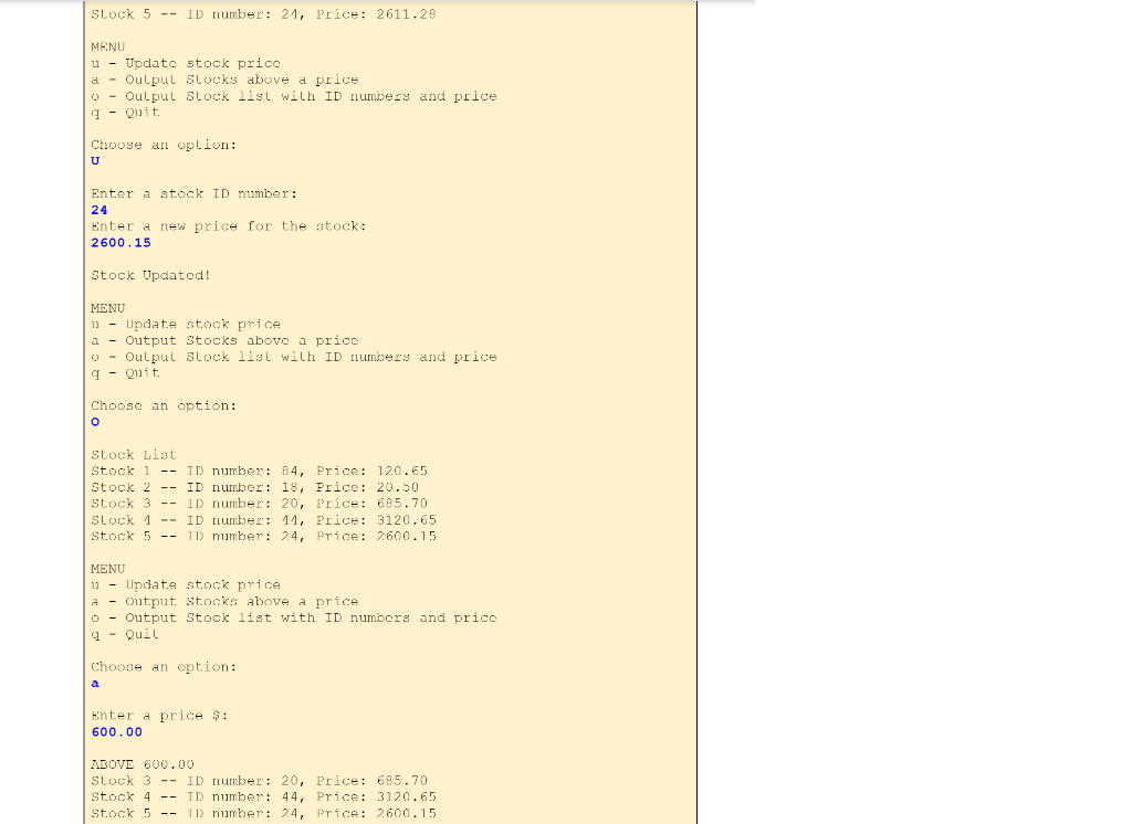 the user to input five pairs of numbers: A Stock's ID number