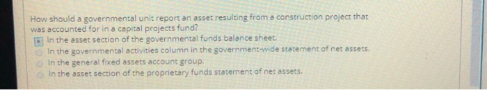 How should a governmental unit report an asset resulting from a