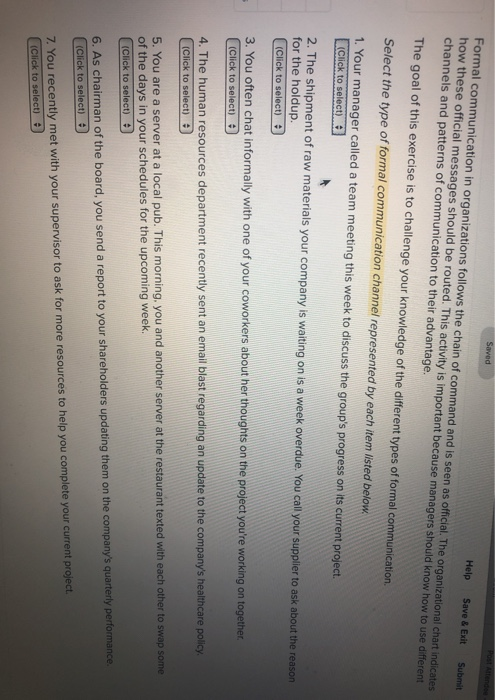  aswer options are the same for all questions Saved Help Formal