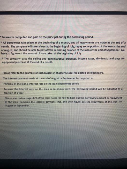 a cash budget in Excel through this assignment Requirements: Please use the