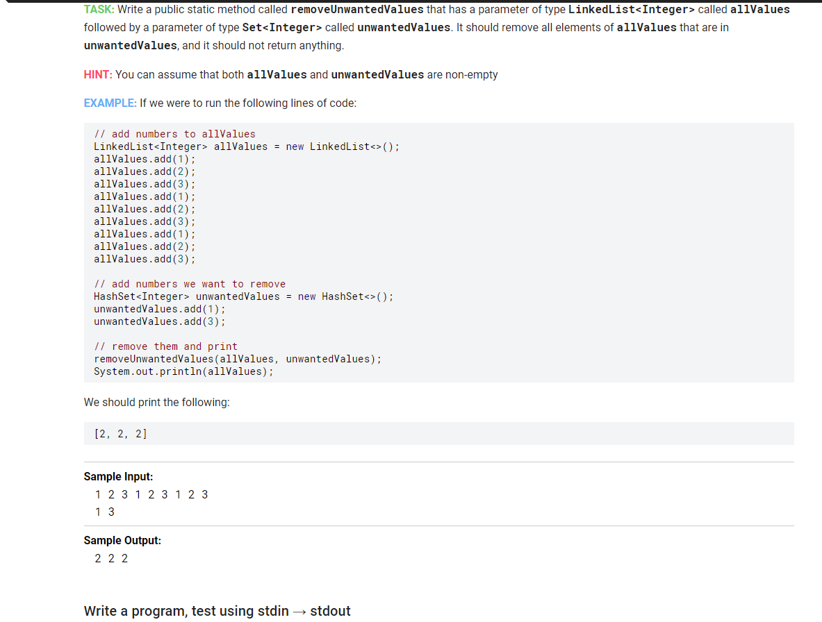  In Java, please. TASK: Write a public static method called remove