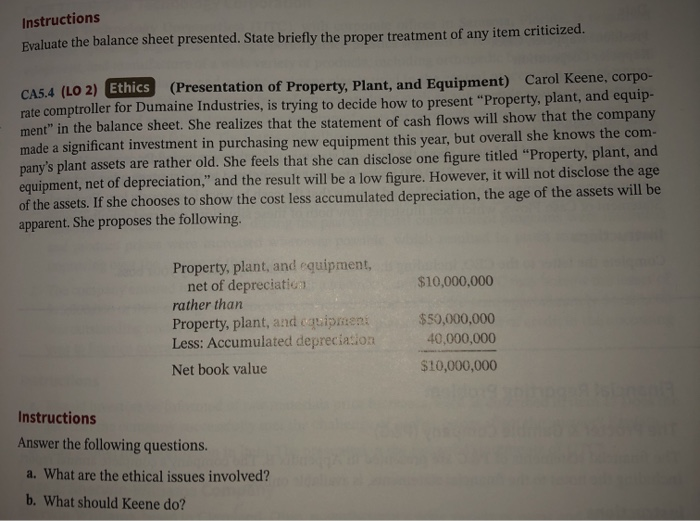  Instructions Evaluate the balance sheet presented. State briefly the proper treatment