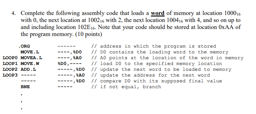  4. Complete the following assembly code that loads a word of