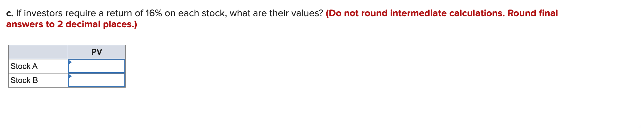 are the dividend payout ratios for each firm? (Do not round intermediate