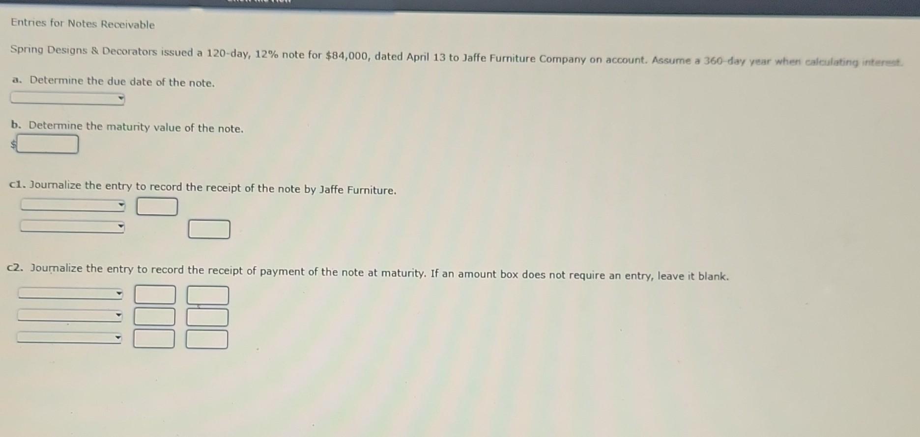  Spring Designs \& Decorators issued a 120 -day, 12% note for