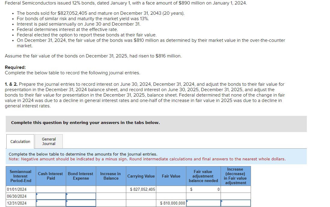 intermediate calculations and final answers to the nearest whole dollars. Journal entry