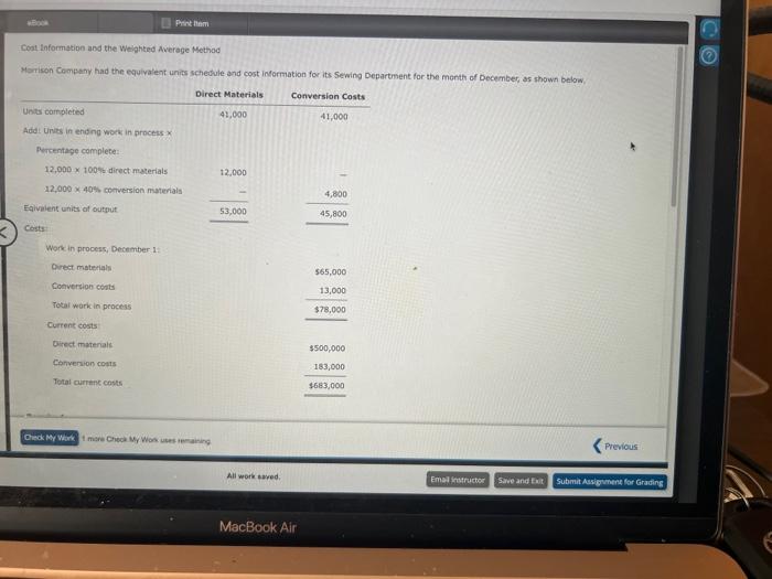 Coat Information and the Weighted Average Method Morison Company had the
