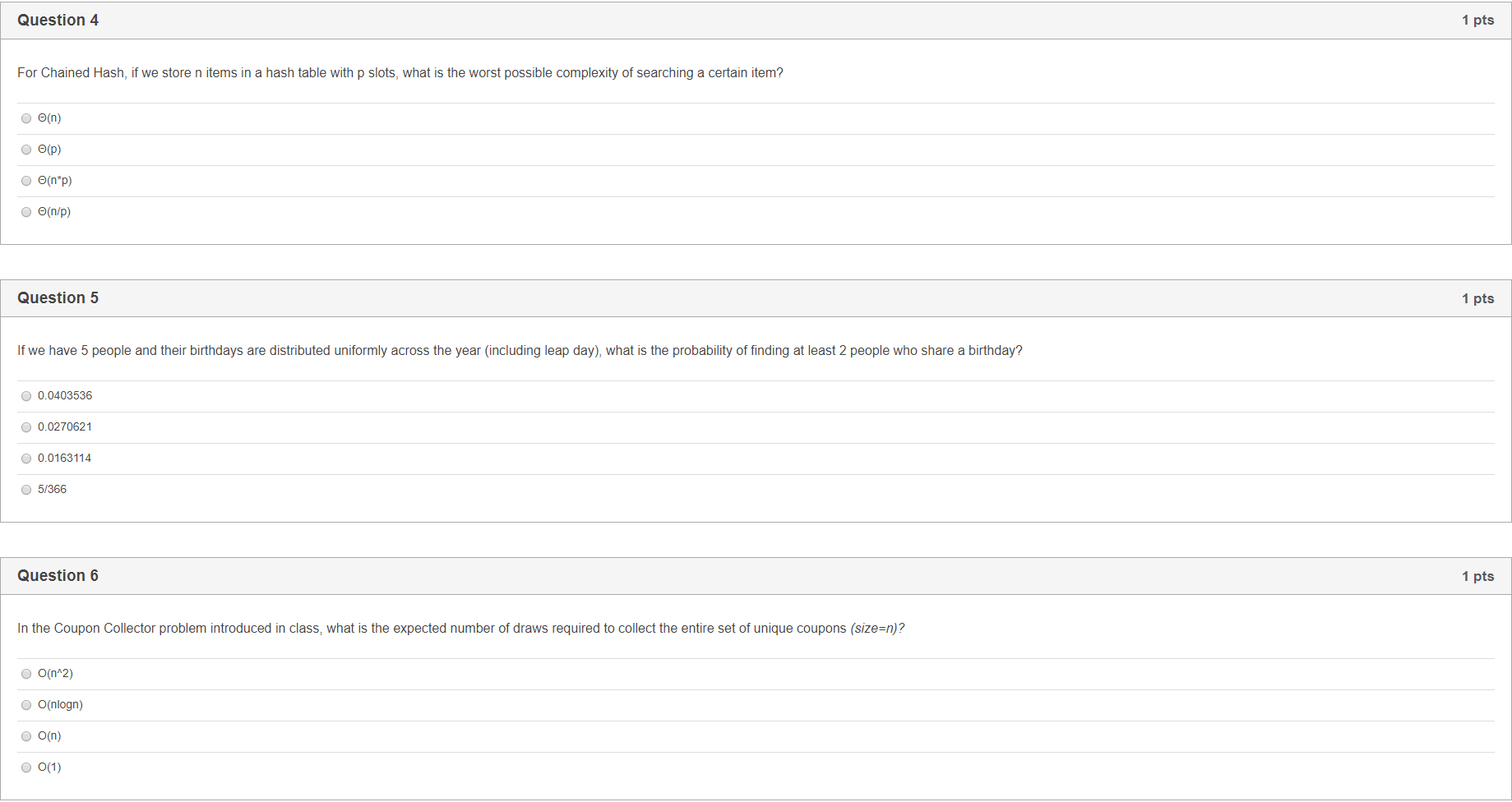 Question 4 1 pts For Chained Hash, if we store n
