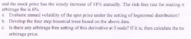 Investopedia firm wants to develop the four-step binomial tree for the pricing