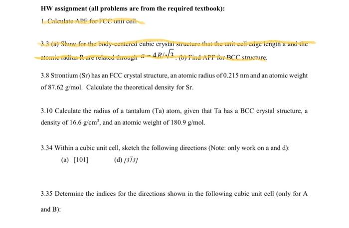 Please answer the ones not in yellow HW assignment (all problems are
