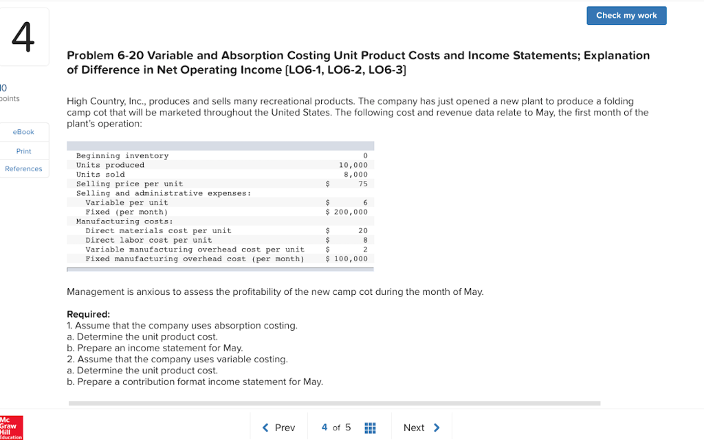  Check my work 4 Problem 6-20 Variable and Absorption Costing Unit