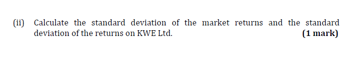 For question 2, the correct answer is : Std deviation market =