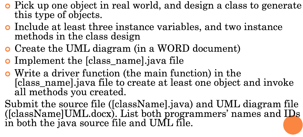 Code using Java o Pick up one object in real world, and