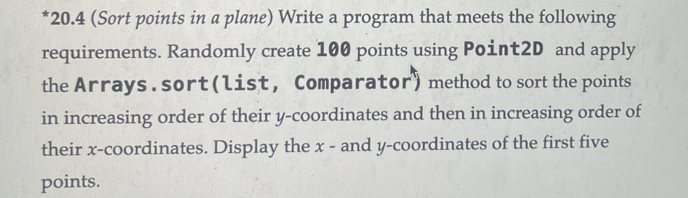  *20.4(Sort points in a plane) Write a program that meets the