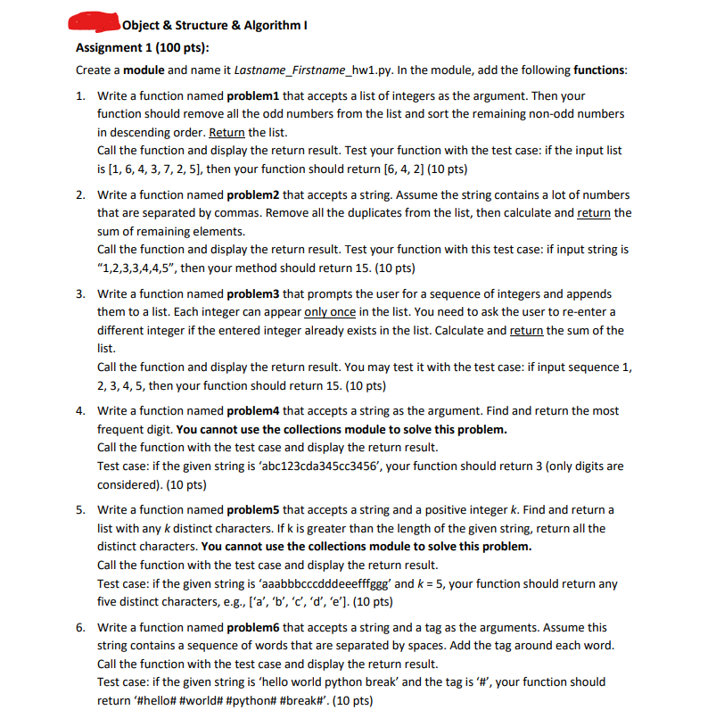 ***Python please: 1. Write a function named problem1 that accepts a list