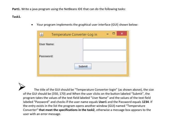 without comments pls Part1. Write a java program using the NetBeans IDE