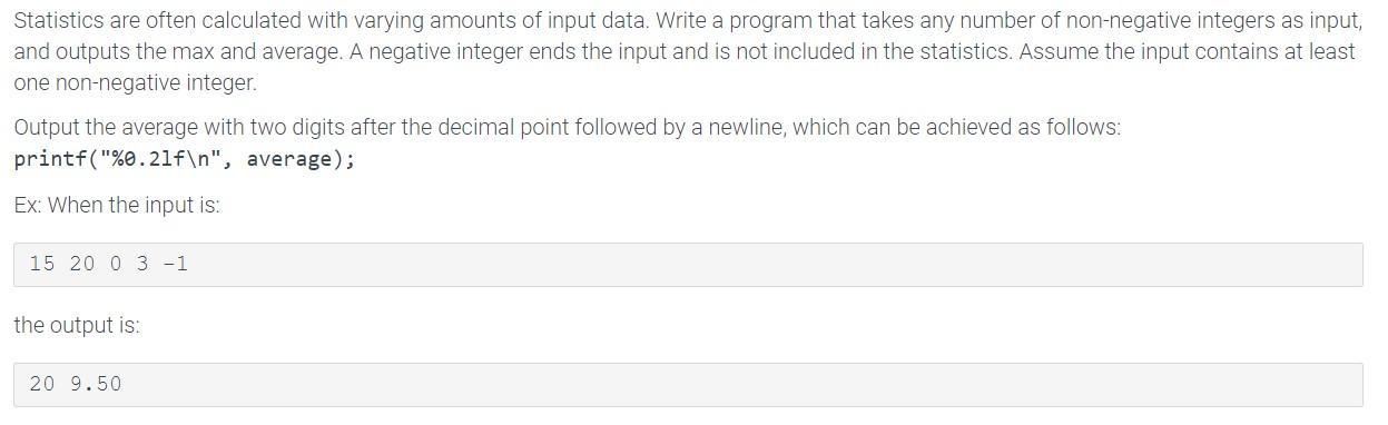 USING C PLEASE Statistics are often calculated with varying amounts of input