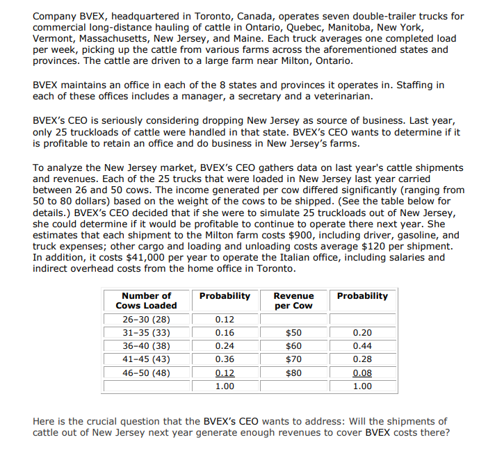 From Decision Analysis: The question is, is it possible to find the