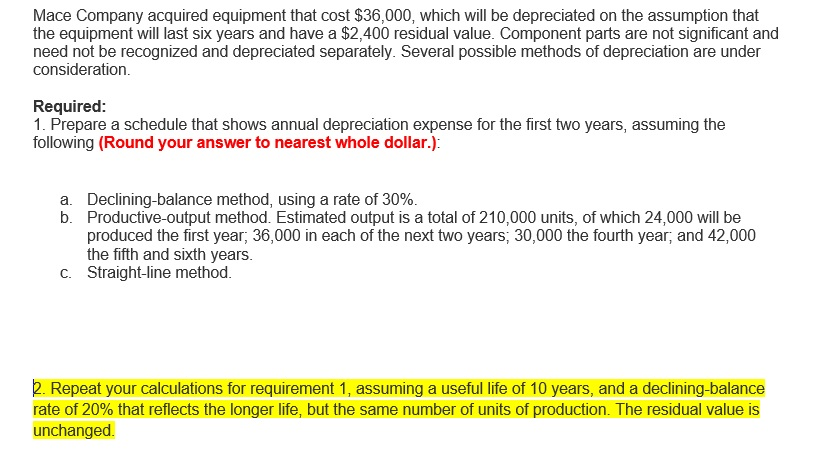 Please help and show calculation for number 2 please! Mace Company