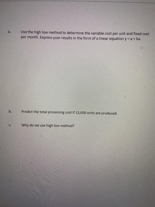 Hartley Products observed over the last 12 months: Month Processing Cost 1