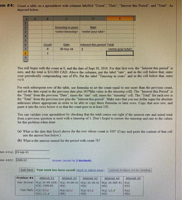 use question 4 and data for question 4to answer question 6 em