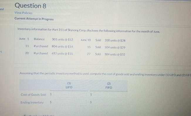 Question 8 and View Policies Current Attempt in Progress Inventory information