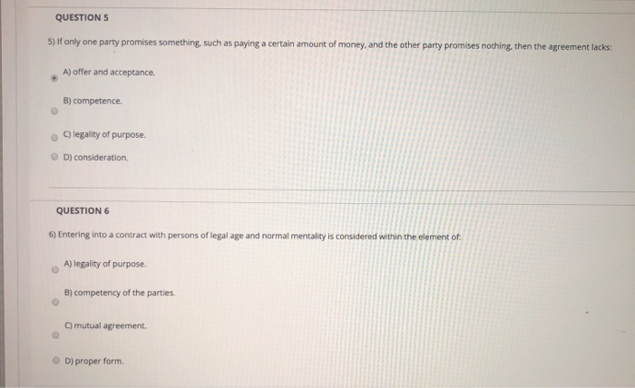  QUESTIONS 5) If only one party promises something, such as paying
